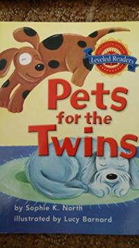 Houghton Mifflin Leveled Readers: Pets for the twins