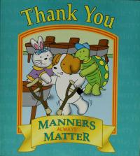 Thank You Manners Always Matter