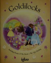 Goldilocks and Other Fairytales
