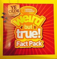 National Geographic Kids Weird but true! Fact Pack Ye Olde