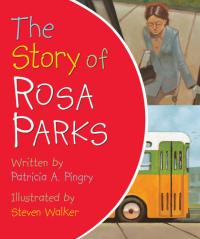 The Story of Rosa Parks