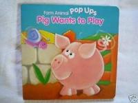 Pig Wants to Play