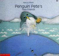 Penguin Pete's New Friends