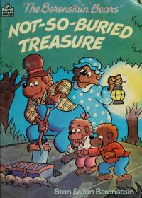 The Berenstain Bears and the Not-So-Buried Treasure
