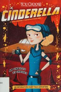 Cinderella An Interactive Fairy Tale Adventure