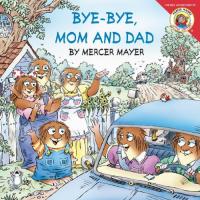 Bye-Bye, Mom and Dad