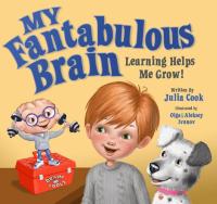 My Fantabulous Brain Learning Helps Me Grow!