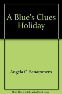 A Blue's Clues Holiday