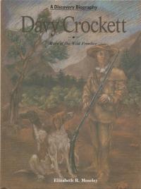 Davy Crockett, Hero of the Wild Frontier