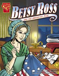 Betsy Ross and the American Flag