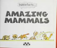 Amazing Mammals