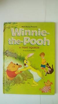 Walt Disney Presents Winnie the Pooh - a Tight Squeeze A Story