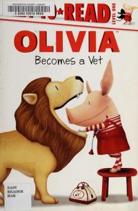 Olivia Becomes a Vet