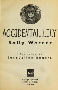 Accidental Lily