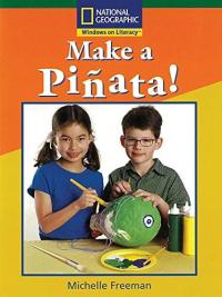 Windows on Literacy Fluent (Science: Science Inquiry): Make a Pinata
