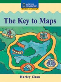 Windows on Literacy Fluent (Social Studies: Geography): The Key to Maps