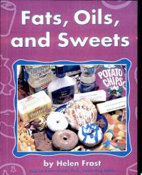 Fats, Oils, and Sweets