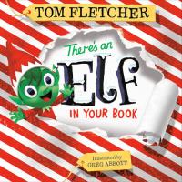 There's an Elf in Your Book An Interactive Christmas Book for Kids and Toddlers