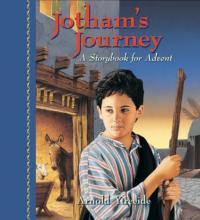 Jotham's Journey A Storybook for Advent