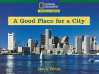 Windows on Literacy Fluent (Social Studies: Geography): A Good Place for a City