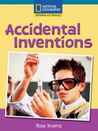 Windows on Literacy Fluent Plus (Social Studies: Technology): Accidental Inventions