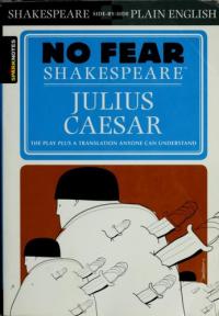 No Fear : Julius Caesar