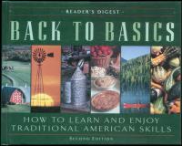 Back to Basics How to Learn and Enjoy Traditional American Skills
