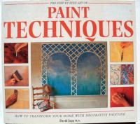 The Step by Step Art of Paint Techniques
