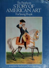 The Pantheon story of American art for young people