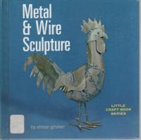 Metal & Wire Sculpture
