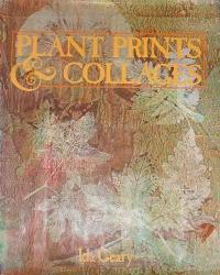 Plant Prints & Collages