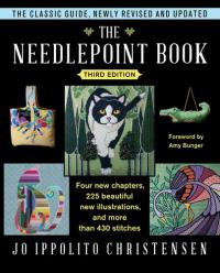 The Needlepoint Book New, Revised, and Updated Third Edition