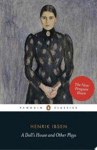 A Doll's House and Other Plays