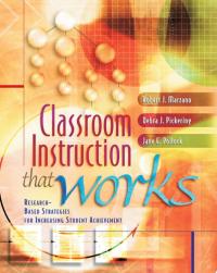 Classroom Instruction that Works Research-based Strategies for Increasing Student Achievement