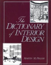 Dictionary of Interior Design