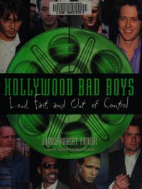Hollywood Bad Boys Loud, Fast, and Out of Control
