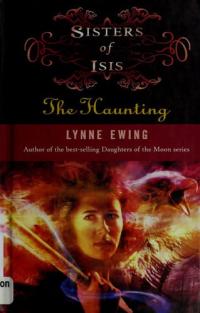 Sisters of Isis: #4 - The Haunting