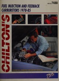 Chilton's Guide to Fuel Injection and Feedback Carburetors