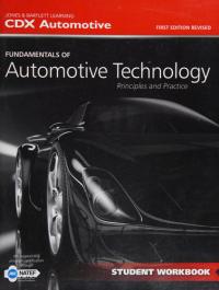 Fundamentals of Automotive Technology Principles and Practice