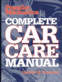 Popular Mechanics Complete Car Care Manual