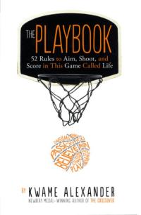 The Playbook 52 Rules to Aim, Shoot, and Score in this Game Called Life