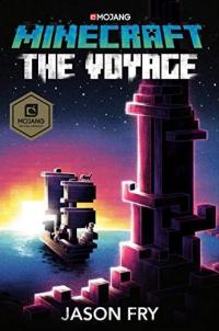 Minecraft: The Voyage An Official Minecraft Novel