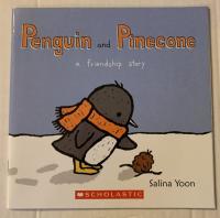 Penguin and Pinecone A Friendship Story