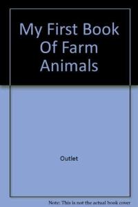 My First Book of Farm Animals
