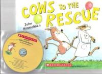 To the Rescue: Cows to the Rescue