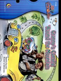 Granny's Coming 'Round the Mountain'
