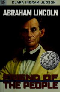 Abraham Lincoln Friend of the People