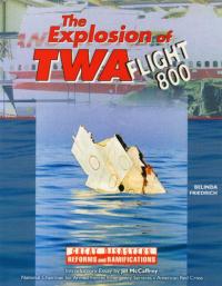 The Explosion of Twa Flight 800