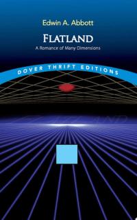 Flatland A Romance of Many Dimensions