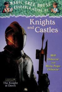 Knights and Castles A Nonfiction Companion to the Knight at Dawn